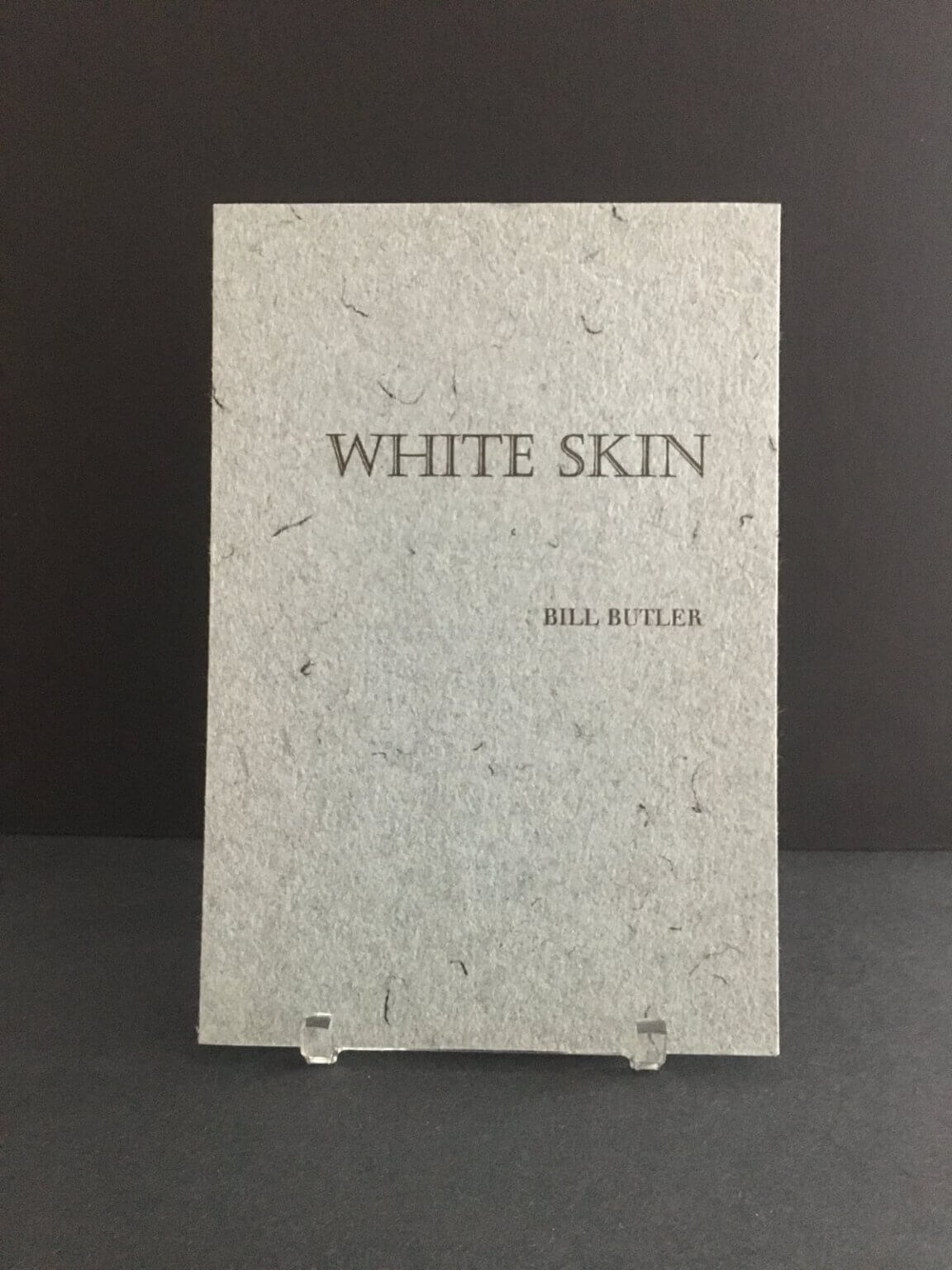 White Skin By Bill Butler Signed Limited Edition Poetry Chapbook From Unicorn Bookshop Brighton UK 1968 Obscenity Trial