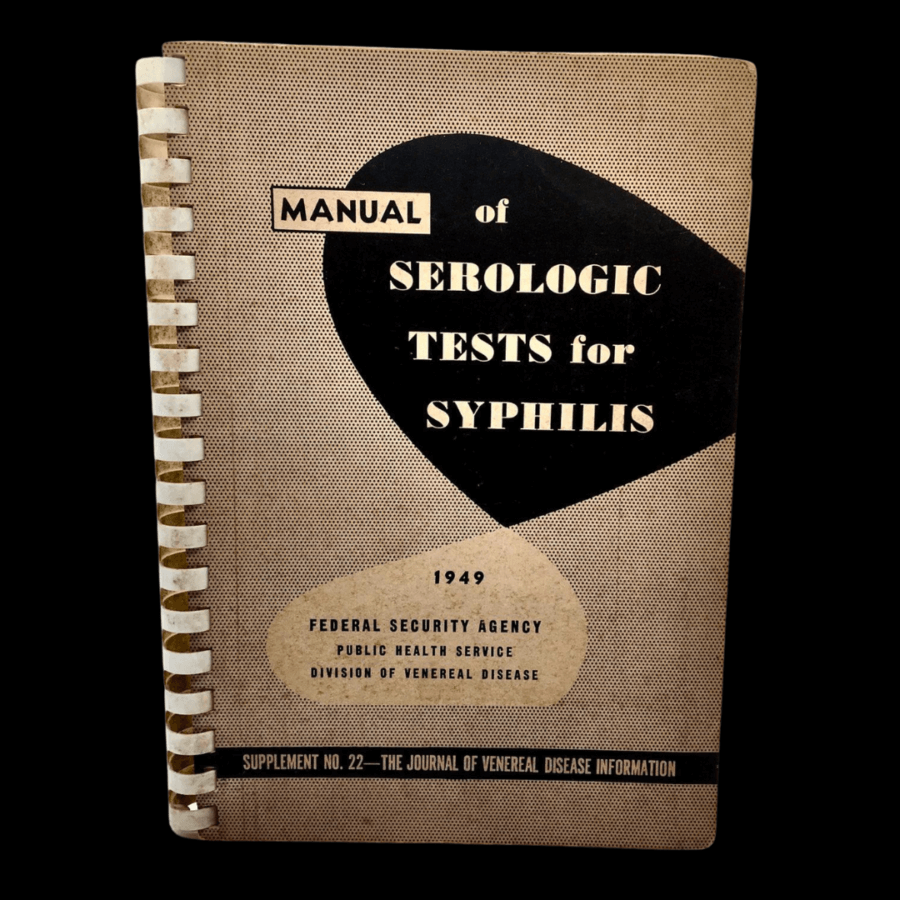 Manual of Serologic Tests For Syphilis Federal Security Agency Public Health Service Venereal Disease 1949