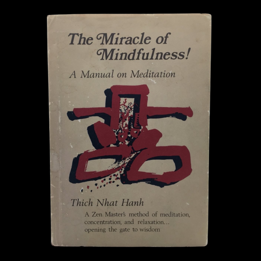 Thich Naht Hahn Miracle of Mindfulness First Edition 1976 Dust Jacket Meditation