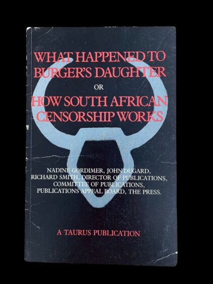 Nadine Gordimer What Happened To Burger's Daughter South African Censorship Taurus Press