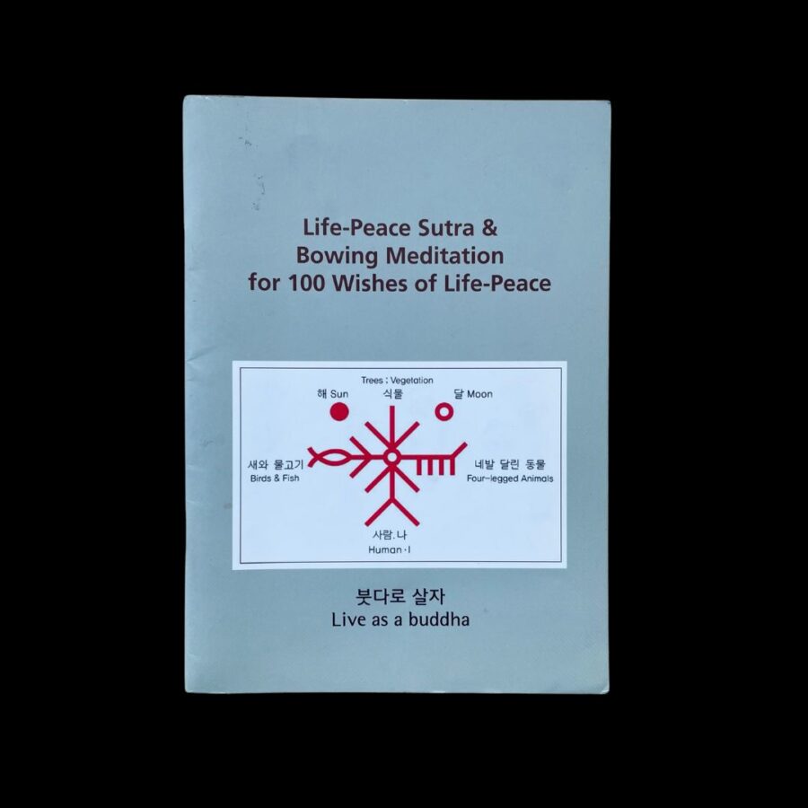 Life-Peace Sutra Bowing Meditation Korean Buddhism Ritual Manual Life Peace Fellowship