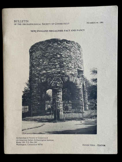 The Bulletin of the Archaeological Society of Connecticut Number 44 1981: New England Megaliths: Fact and Fancy. Archaeological Society of Connecticut Gungywamp Newport Tower Pinnacle Mountain Hebrew Renee Kra