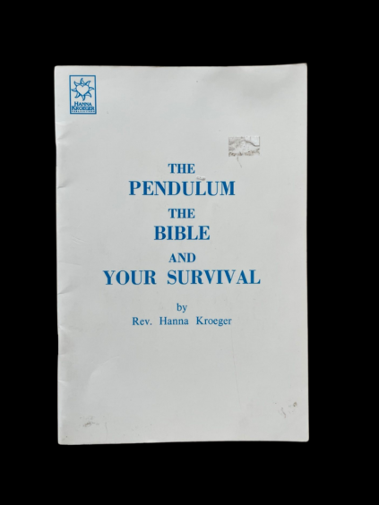 Pendulum The Bible Guide Survival Rev Hanna Kroeger Herb Products Health Guide Dowsing Christian Occult