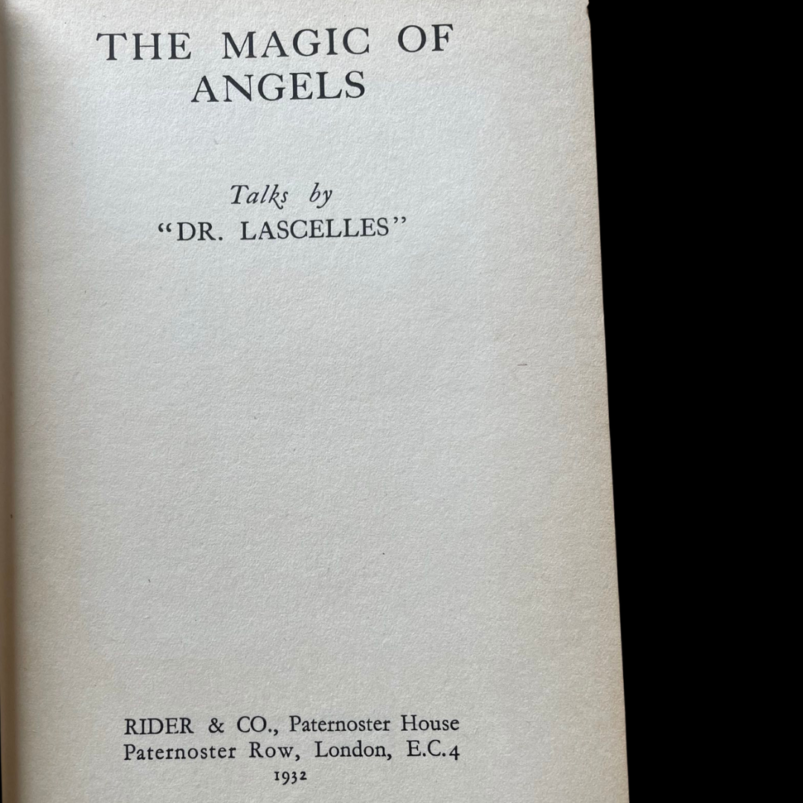 Lascelles Rev Charles Simpson Magic Of Angels Channeled Text Rider Co 1932 London Spiritualist Spiritualism Mediumship Occult Book First Edition