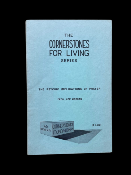 Cecil Lee Morgan Psychic Implications Of Prayer Cornerstones For Living Mathews Virginia VA 1971 ESP Christ Consciousness