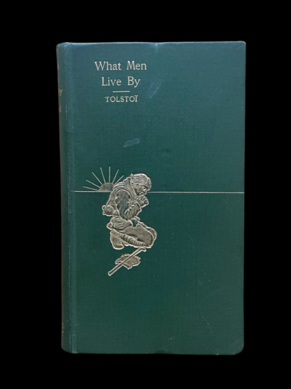 What Men Live By First Edition Leo Tolstoy Tolstoi HR Millar Illustrator London