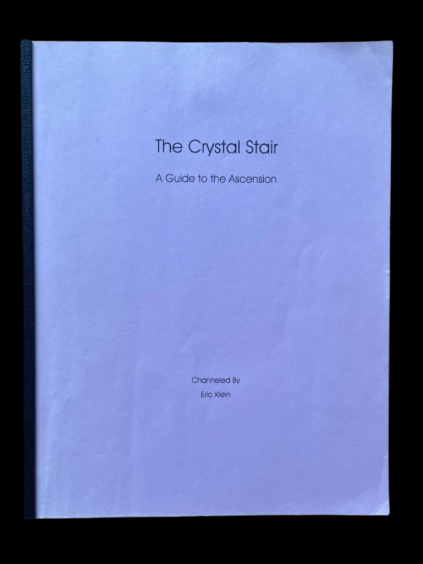 The Crystal Stair Guide to Ascension Eric Klein Channeled Text 1990 First Edition St Germain Ashtar Command