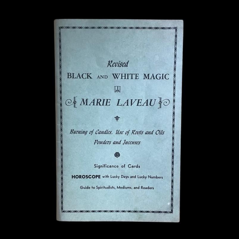 Revised Black and White Magic Marie Laveau Hoodoo Voodoo Folk Magic Grimoire New Orleans 1970