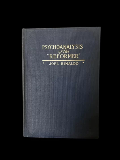 Psychoanalysis of the Reformer Joel Rinaldo 1921 Signed Inscribed To Ring Lardner Joel's Bohemia Bohemian Refreshery Prohibition New York City Times Square