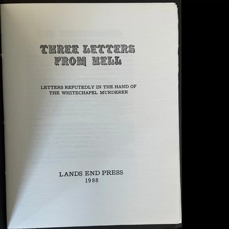 Three Letters From Hell 1988 Lands End Press Jack The Ripper Letters Limited Edition