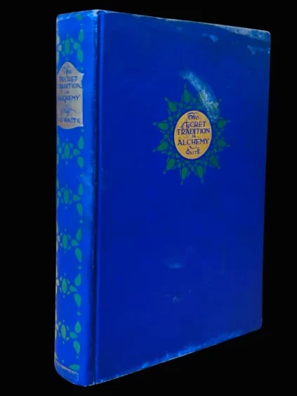 Arthur Edward Waite Secret Tradition Alchemy Knopf First American Edition 1926 AE Waite